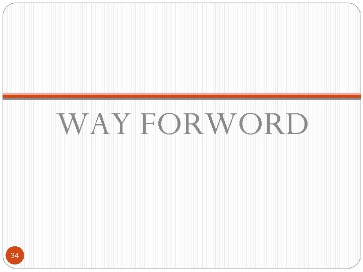 WAY FORWORD 34 