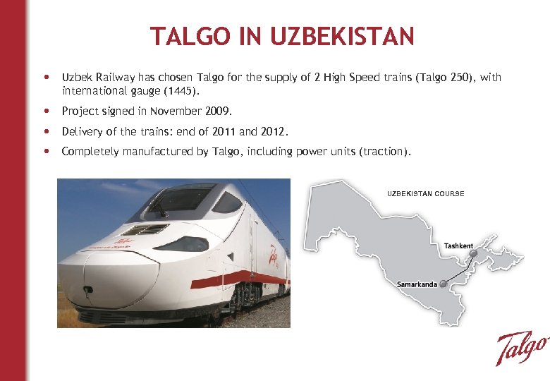 TALGO IN UZBEKISTAN • Uzbek Railway has chosen Talgo for the supply of 2