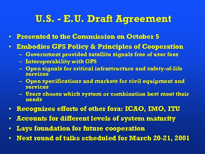 U. S. - E. U. Draft Agreement • Presented to the Commission on October