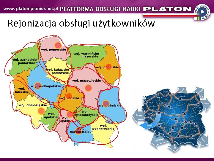 Rejonizacja obsługi użytkowników 