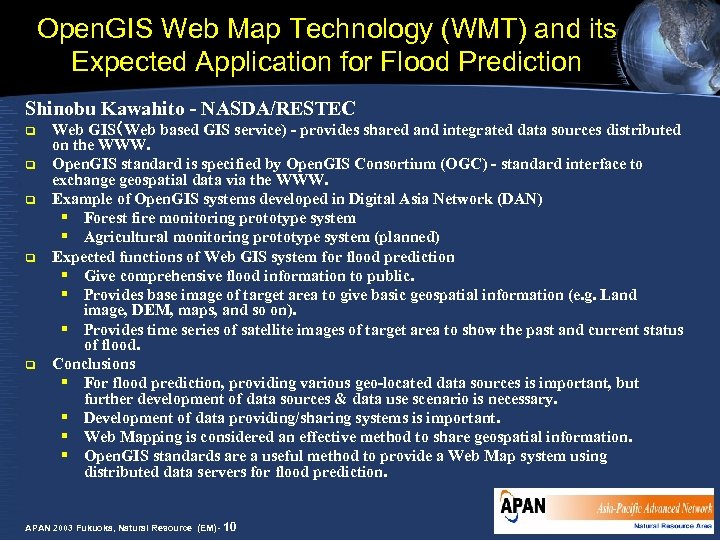 Open. GIS Web Map Technology (WMT) and its Expected Application for Flood Prediction Shinobu