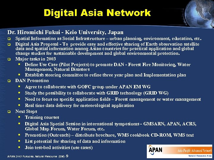 Digital Asia Network Dr. Hiromichi Fukui - Keio University, Japan q q q Spatial