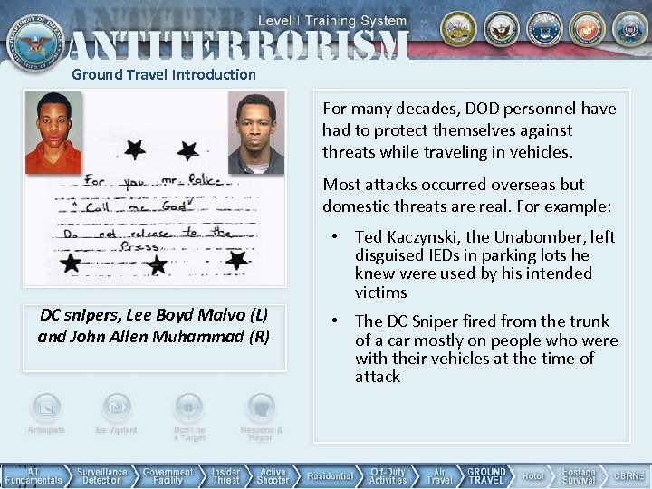 Ground Travel Introduction For many decades, DOD personnel have had to protect themselves against