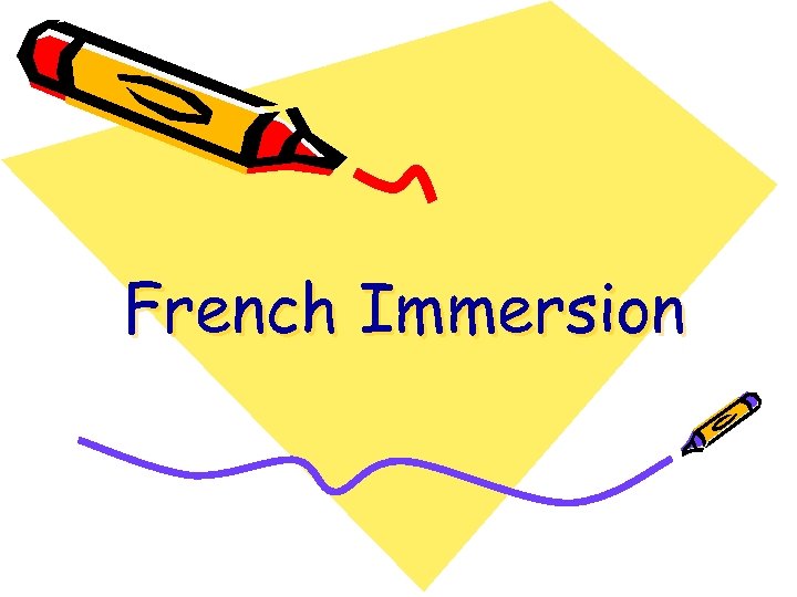 French Immersion 