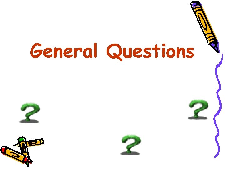 General Questions 