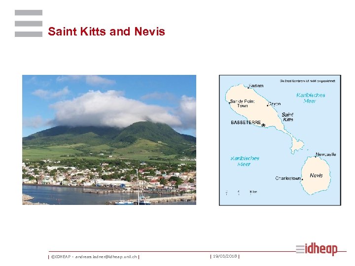 Saint Kitts and Nevis | ©IDHEAP – andreas. ladner@idheap. unil. ch | | 19/03/2018