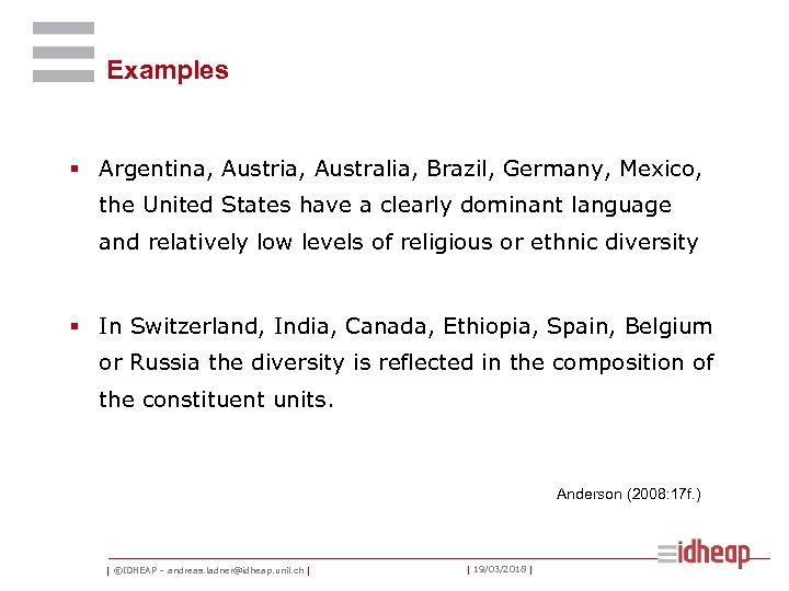 Examples § Argentina, Austria, Australia, Brazil, Germany, Mexico, the United States have a clearly