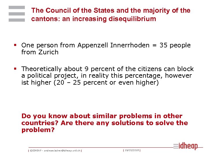 The Council of the States and the majority of the cantons: an increasing disequilibrium