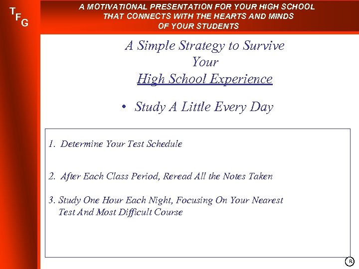 T F G A MOTIVATIONAL PRESENTATION FOR YOUR HIGH SCHOOL THAT CONNECTS WITH THE