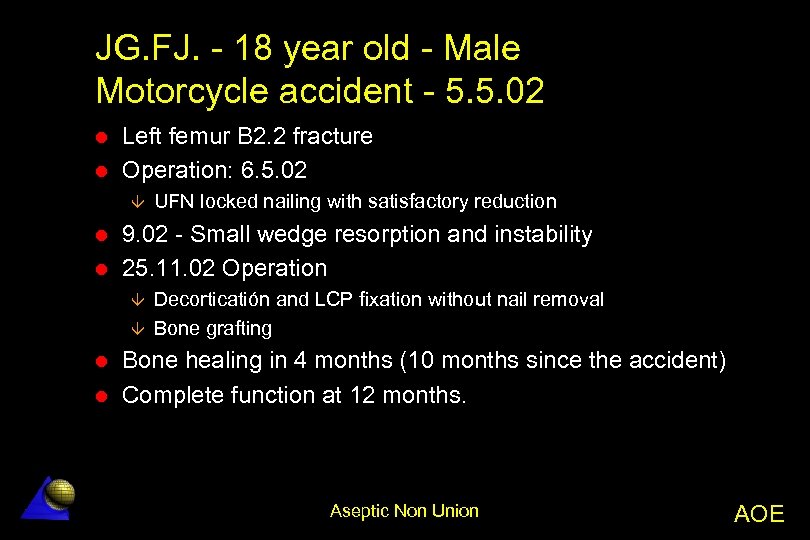 JG. FJ. - 18 year old - Male Motorcycle accident - 5. 5. 02