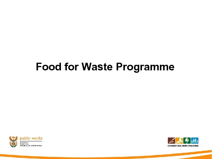 Food for Waste Programme 