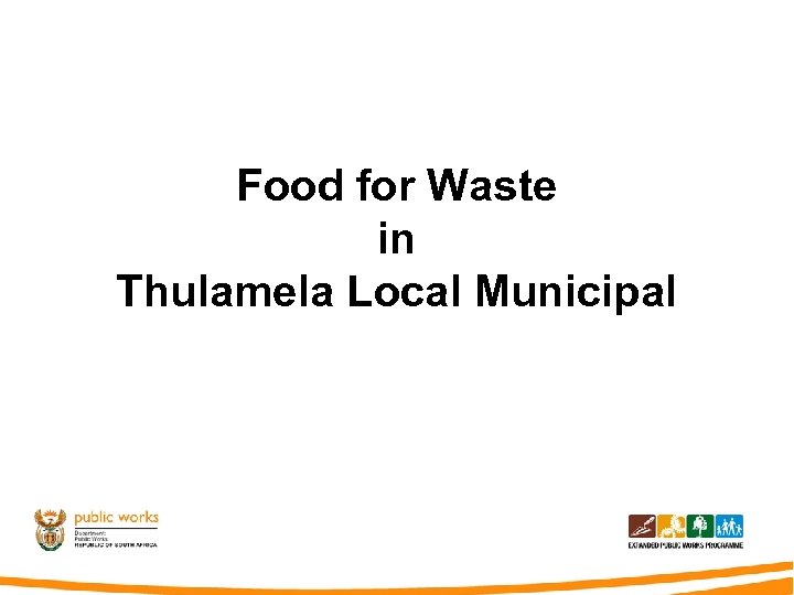 Food for Waste in Thulamela Local Municipal 