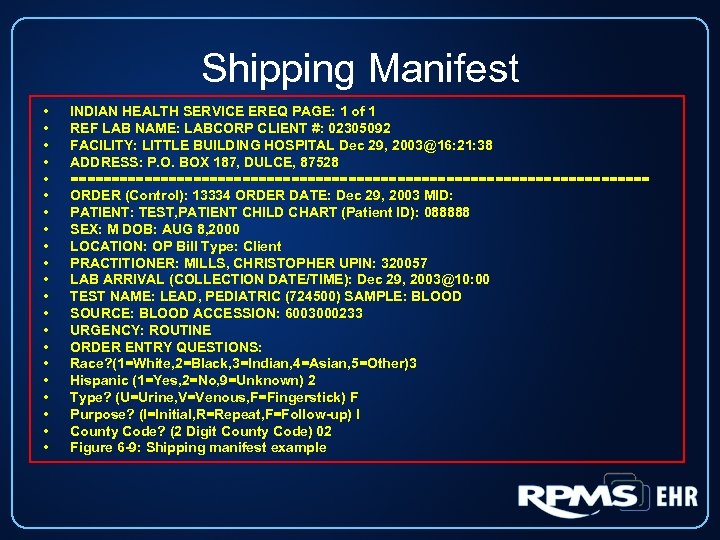 Shipping Manifest • • • • • • INDIAN HEALTH SERVICE EREQ PAGE: 1