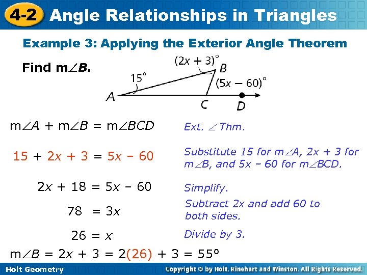 4 -2 Angle Relationships in Triangles Example 3: Applying the Exterior Angle Theorem Find