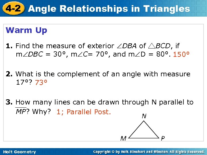 4 -2 Angle Relationships in Triangles Warm Up 1. Find the measure of exterior