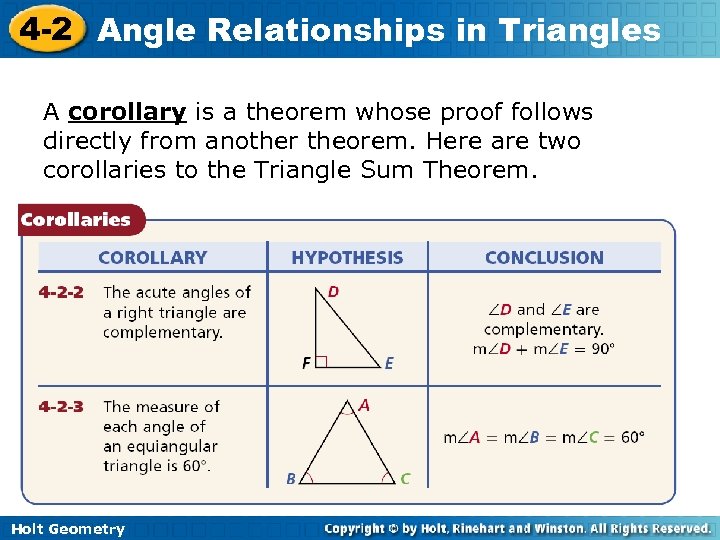4 -2 Angle Relationships in Triangles A corollary is a theorem whose proof follows