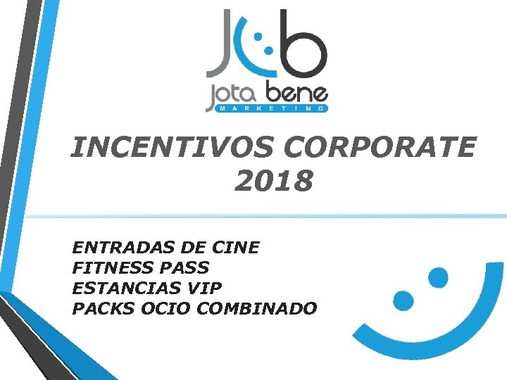INCENTIVOS CORPORATE 2018 ENTRADAS DE CINE FITNESS PASS ESTANCIAS VIP PACKS OCIO COMBINADO 