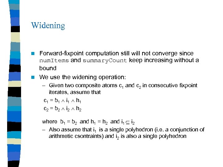 Widening Forward-fixpoint computation still will not converge since num. Items and summary. Count keep