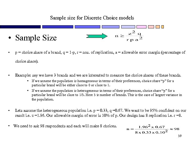 Sample size for Discrete Choice models • Sample Size • p = choice share