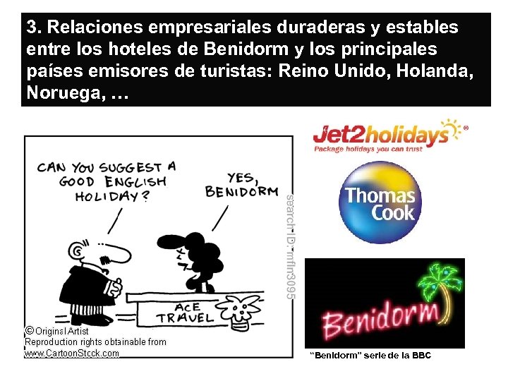 3. Relaciones empresariales duraderas y estables entre los hoteles de Benidorm y los principales