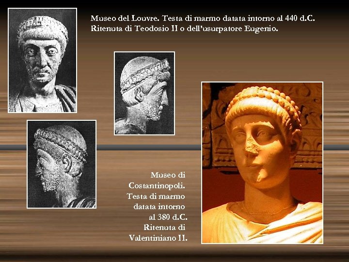 Museo del Louvre. Testa di marmo datata intorno al 440 d. C. Ritenuta di