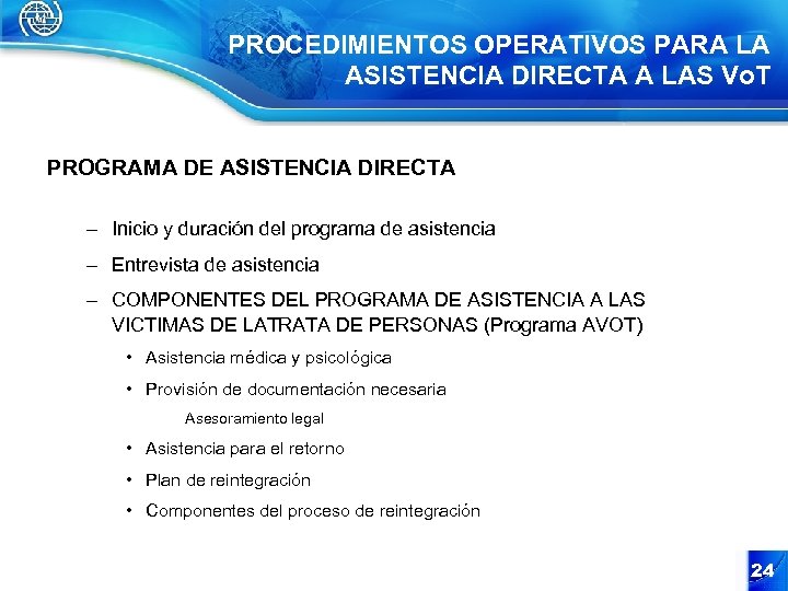 PROCEDIMIENTOS OPERATIVOS PARA LA ASISTENCIA DIRECTA A LAS Vo. T PROGRAMA DE ASISTENCIA DIRECTA