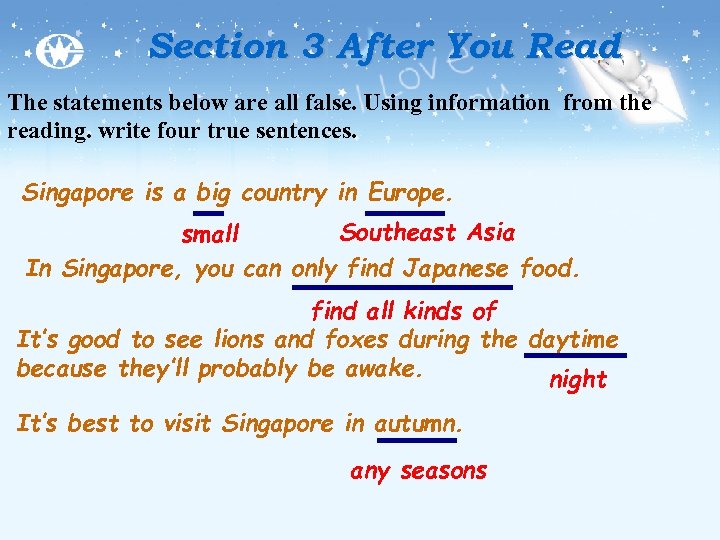 Section 3 After You Read The statements below are all false. Using information from