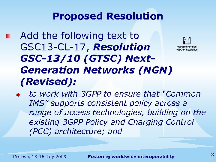 Proposed Resolution Add the following text to GSC 13 -CL-17, Resolution GSC-13/10 (GTSC) Next.