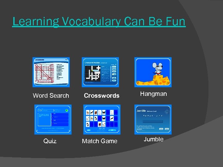 Learning Vocabulary Can Be Fun Word Search Quiz Crosswords Match Game Hangman Jumble 