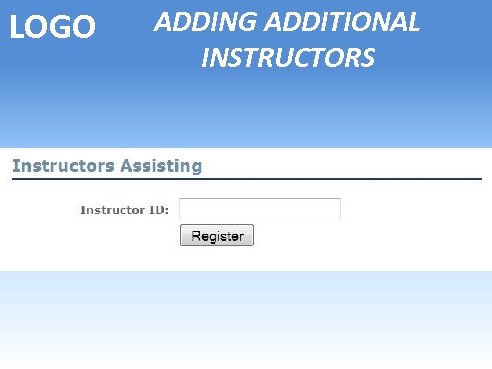LOGO ADDING ADDITIONAL INSTRUCTORS 