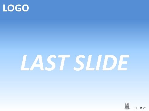 LOGO LAST SLIDE BIT V-21 