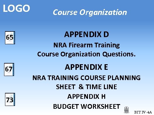 LOGO 65 67 73 Course Organization APPENDIX D NRA Firearm Training Course Organization Questions.
