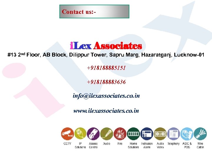 Contact us: - i. Lex Associates #13 2 nd Floor, AB Block, Dilippur Tower,