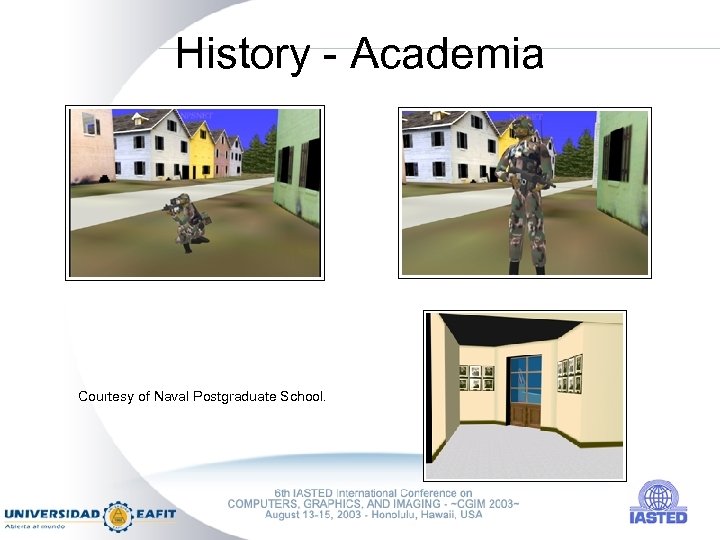 History - Academia Courtesy of Naval Postgraduate School. 