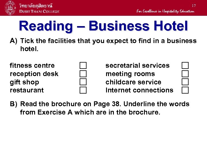 17 Reading – Business Hotel A) Tick the facilities that you expect to find