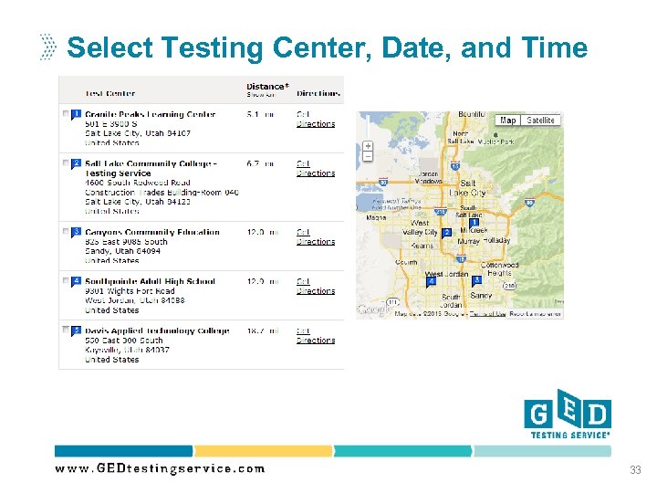 Select Testing Center, Date, and Time 33 