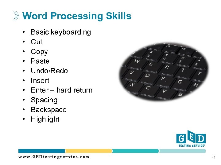 Word Processing Skills • • • Basic keyboarding Cut Copy Paste Undo/Redo Insert Enter