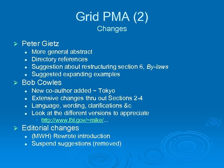 Grid PMA (2) Changes Ø Peter Gietz l l Ø More general abstract Directory