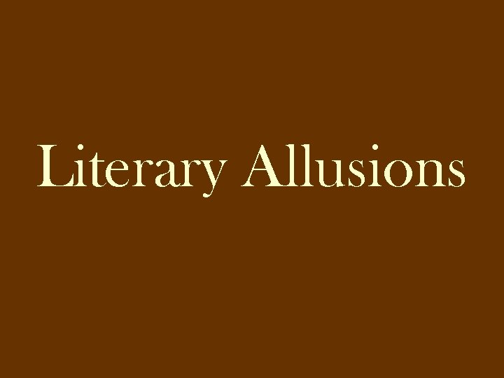 Literary Allusions 