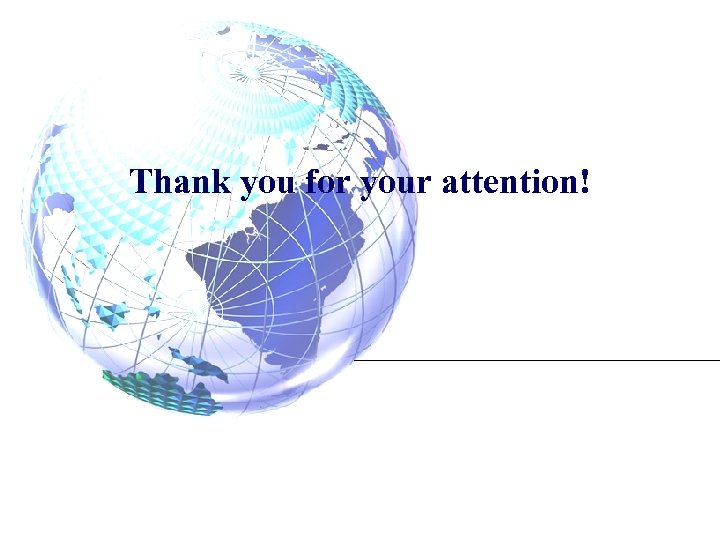 Thank you for your attention! 