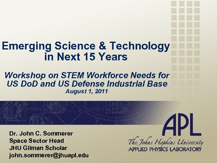 Emerging Science & Technology in Next 15 Years Workshop on STEM Workforce Needs for