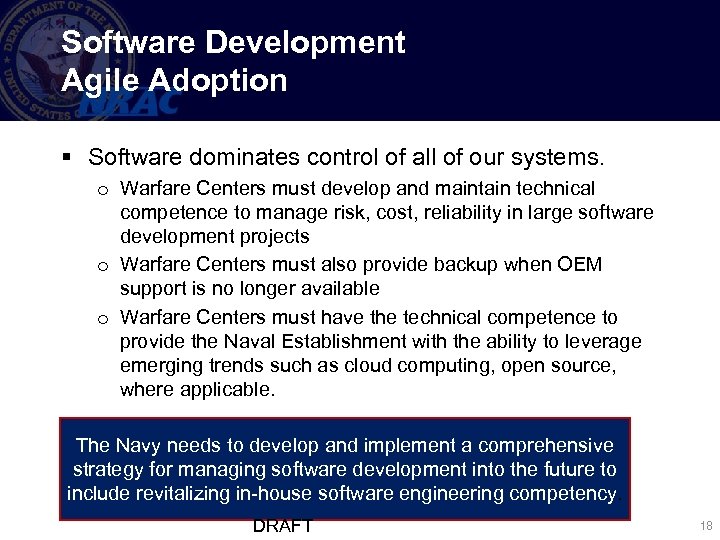 Software Development Agile Adoption § Software dominates control of all of our systems. o