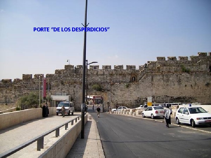 PORTE “DE LOS DESPERDICIOS” Thursday, March 15, 2018 16 