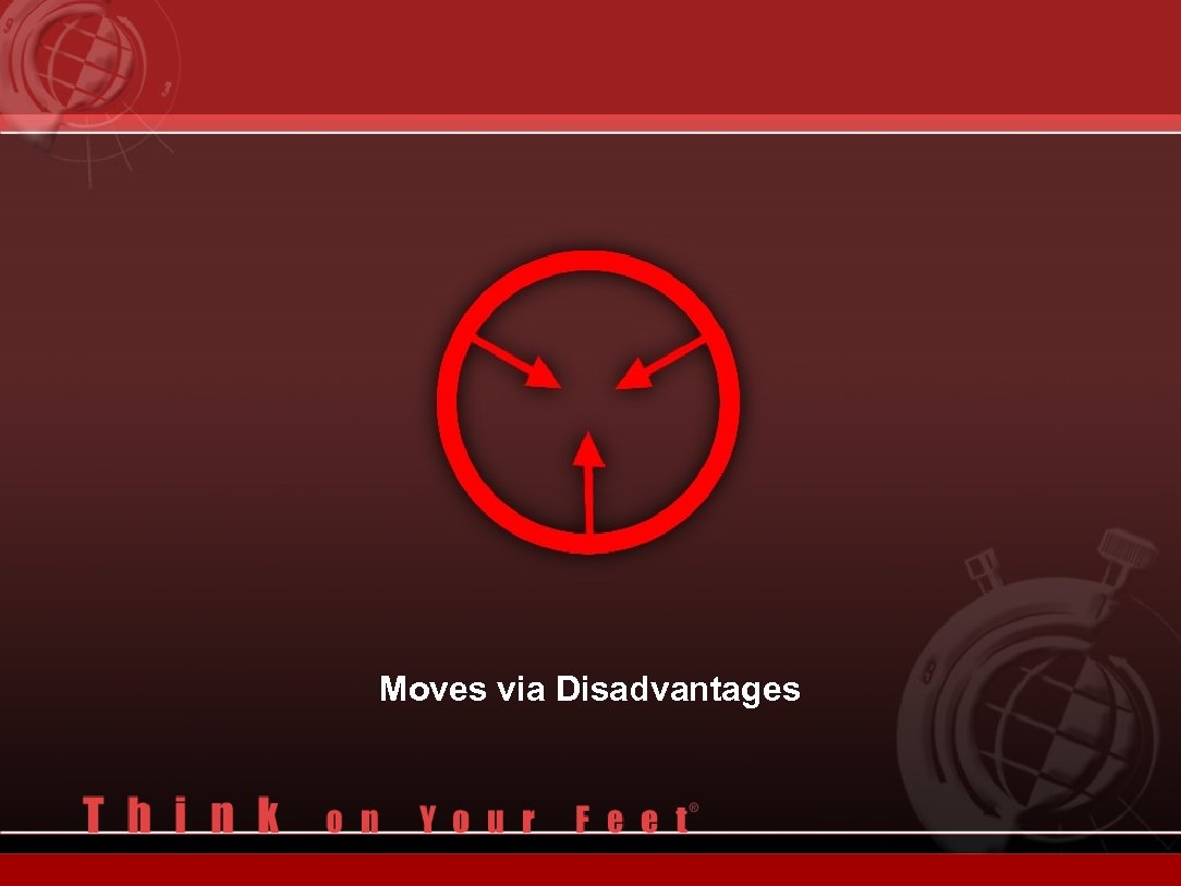 Moves via Disadvantages 