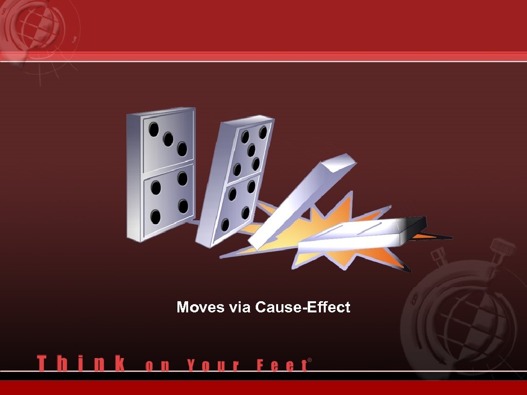 Moves via Cause-Effect 