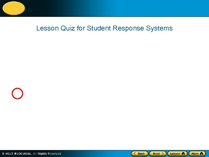 Lesson Quiz for Student Response Systems 