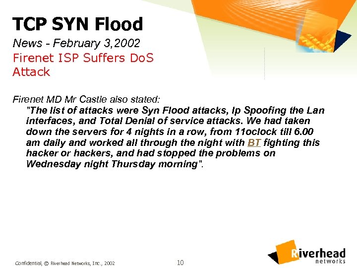 TCP SYN Flood News - February 3, 2002 Firenet ISP Suffers Do. S Attack