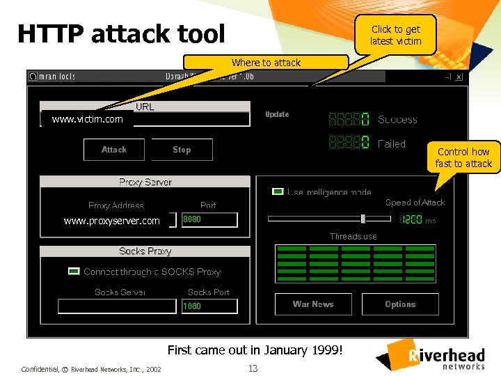 HTTP attack tool Click to get latest victim Where to attack www. victim. com