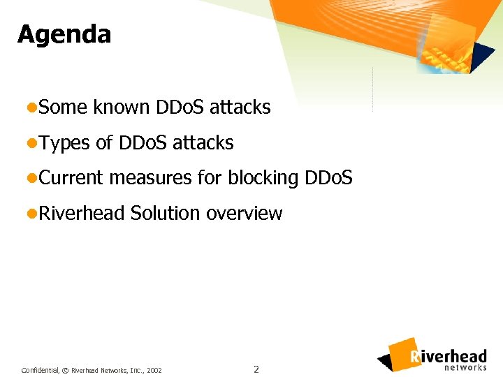 Agenda l. Some known DDo. S attacks l. Types of DDo. S attacks l.