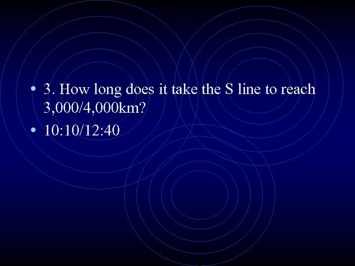  • 3. How long does it take the S line to reach 3,